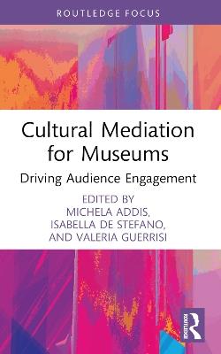 Cultural Mediation for Museums: Driving Audience Engagement - cover