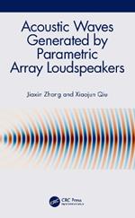 Acoustic Waves Generated by Parametric Array Loudspeakers