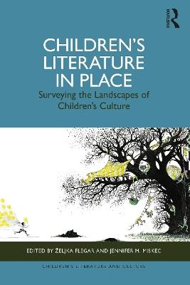 Children’s Literature in Place: Surveying the Landscapes of Children’s Culture - cover