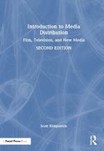 Introduction to Media Distribution: Film, Television, and New Media