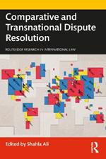 Comparative and Transnational Dispute Resolution