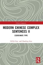 Modern Chinese Complex Sentences II: Coordinate Type