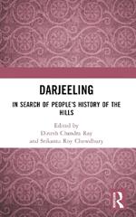 Darjeeling: In Search of People’s History of the Hills