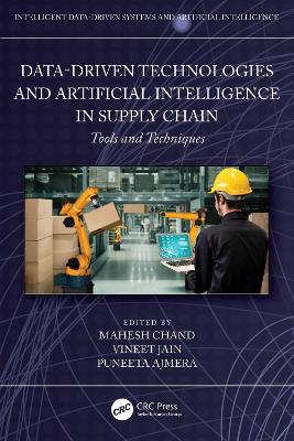 Data-Driven Technologies and Artificial Intelligence in Supply Chain: Tools and Techniques - cover