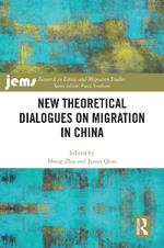 New Theoretical Dialogues on Migration in China