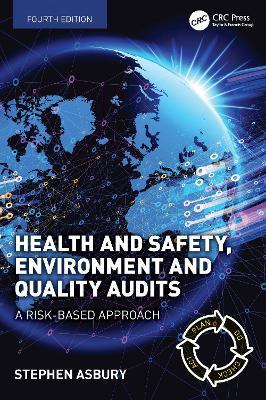 Health and Safety, Environment and Quality Audits: A Risk-based Approach - Stephen Asbury - cover