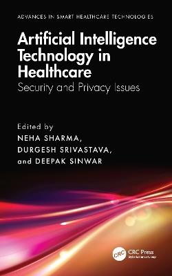 Artificial Intelligence Technology in Healthcare: Security and Privacy Issues - cover