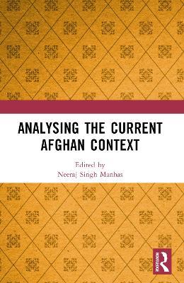 Analysing the Current Afghan Context - cover