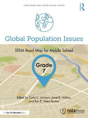 Global Population Issues, Grade 7: STEM Road Map for Middle School - cover
