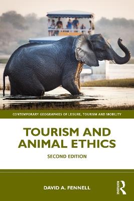 Tourism and Animal Ethics - David A. Fennell - cover