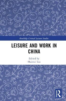 Leisure and Work in China - cover