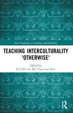 Teaching Interculturality 'Otherwise'