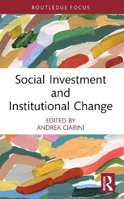 Social Investment and Institutional Change - cover