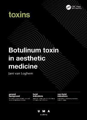 Botulinum Toxin in Aesthetic Medicine: Injection Protocols and Complication Management - Jani van Loghem - cover