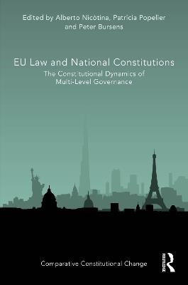 EU Law and National Constitutions: The Constitutional Dynamics of Multi-Level Governance - cover