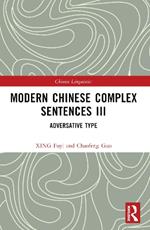 Modern Chinese Complex Sentences III: Adversative Type