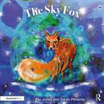 The Sky Fox: For Children With Feelings Of Loneliness