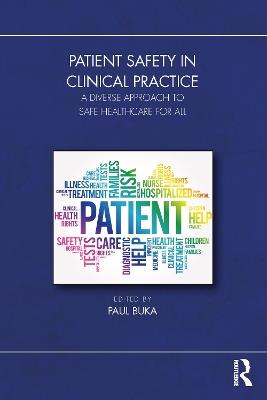 Patient Safety in Clinical Practice: A Diverse Approach to Safe Healthcare for All - cover