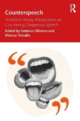 Counterspeech: Multidisciplinary Perspectives on Countering Dangerous Speech - cover