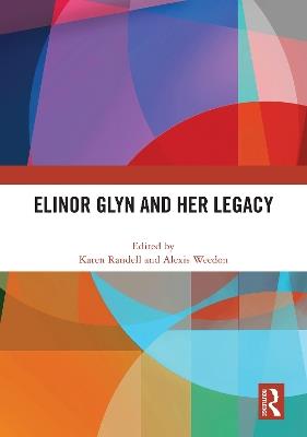 Elinor Glyn and Her Legacy - cover