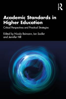 Academic Standards in Higher Education: Critical Perspectives and Practical Strategies - cover