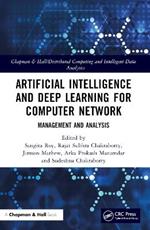 Artificial Intelligence and Deep Learning for Computer Network: Management and Analysis