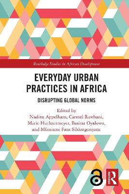 Everyday Urban Practices in Africa: Disrupting Global Norms - cover