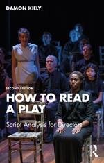 How to Read a Play: Script Analysis for Directors