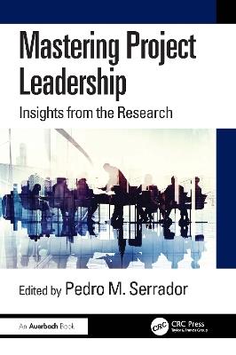 Mastering Project Leadership: Insights from the Research - cover