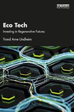 Eco Tech: Investing in Regenerative Futures