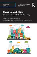 Sharing Mobilities: New Perspectives for the Mobile Risk Society