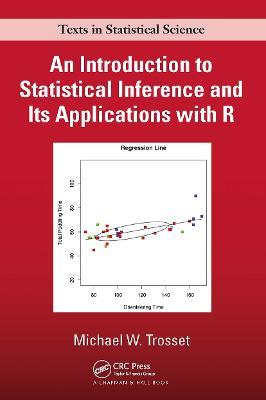 An Introduction to Statistical Inference and Its Applications with R - Michael W. Trosset - cover