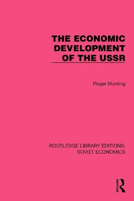 The Economic Development of the USSR - Roger Munting - cover