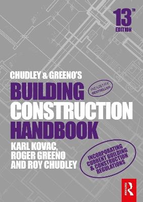 Chudley and Greeno's Building Construction Handbook - Roy Chudley,Roger Greeno,Karl Kovac - cover