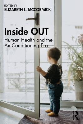 Inside OUT: Human Health and the Air-Conditioning Era - cover