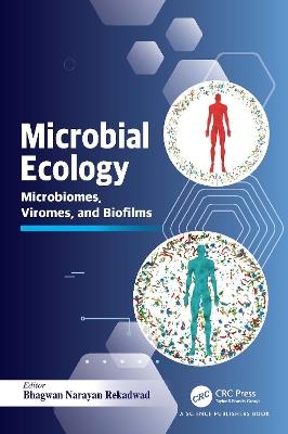 Microbial Ecology: Microbiomes, Viromes, and Biofilms - cover