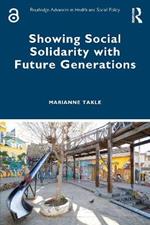 Showing Social Solidarity with Future Generations