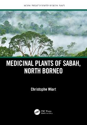 Medicinal Plants of Sabah, North Borneo - Christophe Wiart - cover