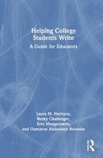 Helping College Students Write: A Guide for Educators