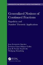 Generalized Notions of Continued Fractions: Ergodicity and Number Theoretic Applications