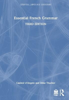 Essential French Grammar - Casimir d'Angelo,Mike Thacker - cover