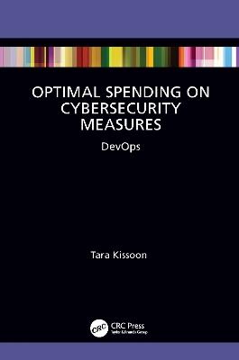 Optimal Spending on Cybersecurity Measures: DevOps - Tara Kissoon - cover