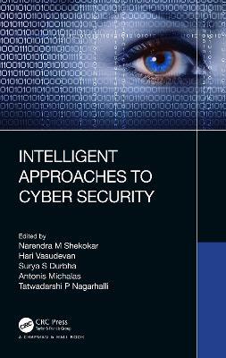 Intelligent Approaches to Cyber Security - cover