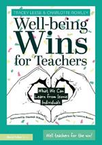 Well-being Wins for Teachers: What We Can Learn from Iconic Individuals
