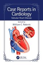 Case Reports in Cardiology: Valvular Heart Disease