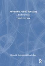 Advanced Public Speaking: A Leader's Guide