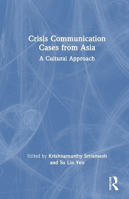 Crisis Communication Cases from Asia: A Cultural Approach - cover