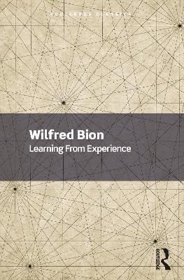 Learning From Experience - Wilfred Bion - cover