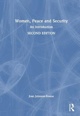 Women, Peace and Security: An Introduction - Joan Johnson-Freese - cover