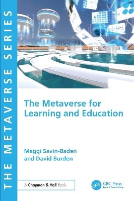 The Metaverse for Learning and Education - Maggi Savin-Baden,David Burden - cover